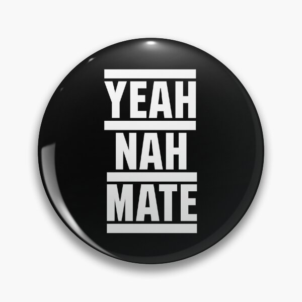 Item preview, Yeah Nah Mate designed and sold by avperth.
