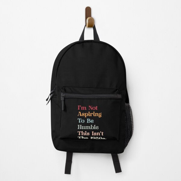 Item preview, I’m Not Aspiring To Be Humble. This Isn’t The 1950s. Quote designed and sold by varioarts.