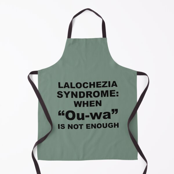 Item preview, Lalochezia Syndrome - When Ou-wa Is Not Enough designed and sold by taiche.