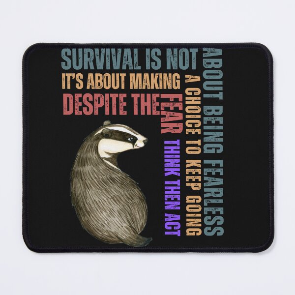 Item preview, Motivational, Survival Is Not About Being Fearless designed and sold by AlienOccupation.