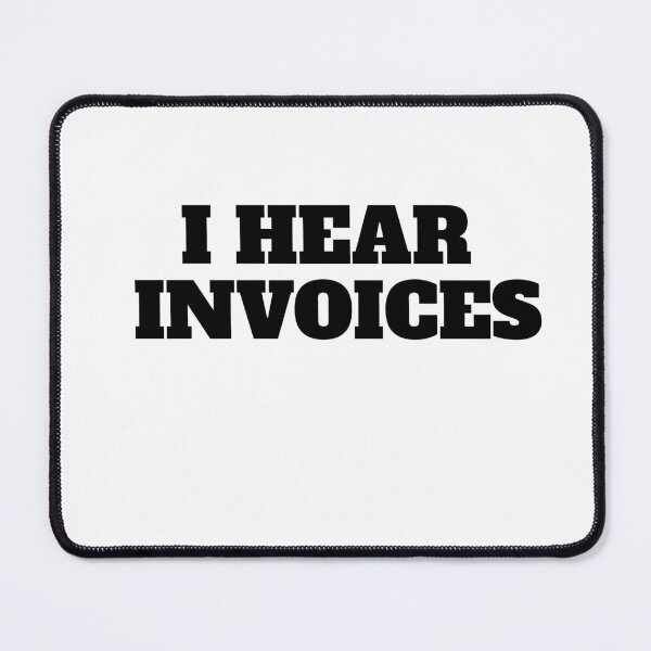 Item preview, I hear invoices designed and sold by MisterFunny.