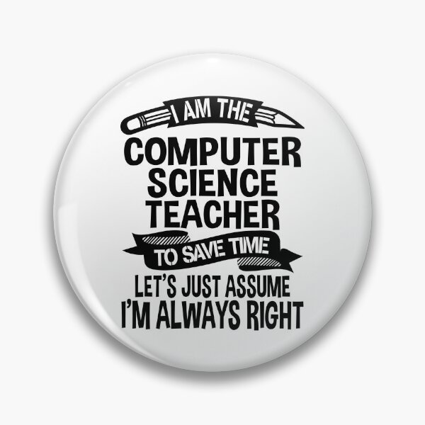 Item preview, Computer Science Teacher - Of Course I'm Awesome! designed and sold by ScienceCorner.