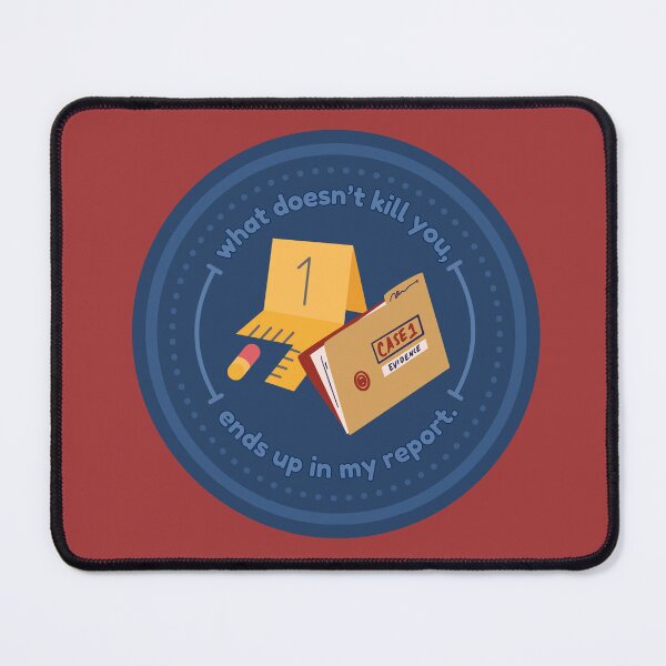 Item preview, What Doesn't Kill You Ends Up In My Report designed and sold by SceneOfTheCrime.