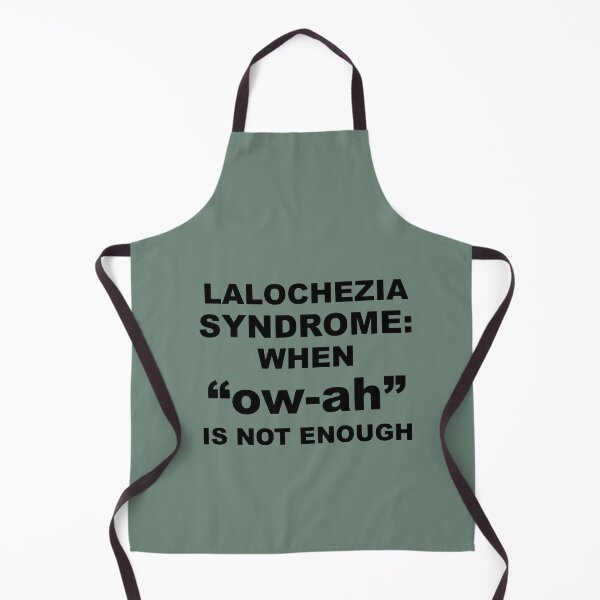 Item preview, Lalochezia Syndrome - When ow-ah Is Not Enough designed and sold by taiche.