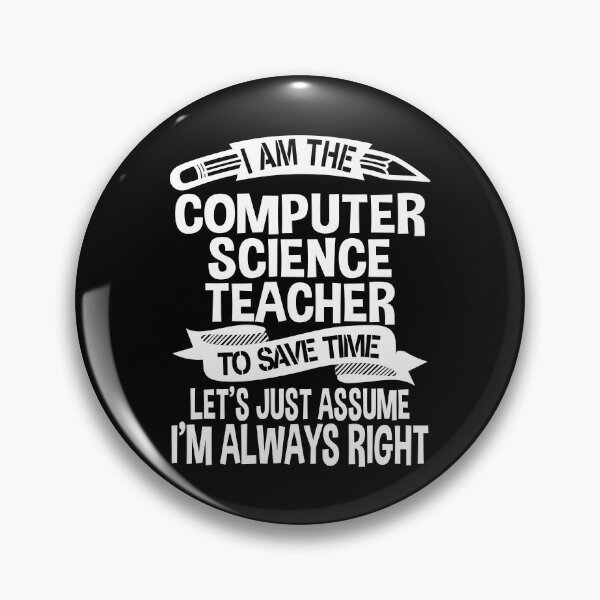 Item preview, Computer Science Teacher - Of Course I'm Awesome! designed and sold by ScienceCorner.