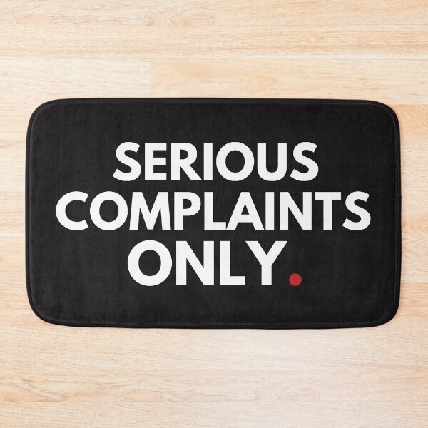 Item preview, Serious Complaints Only Funny designed and sold by Anniko Art Studio.