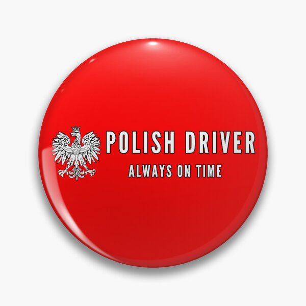 Item preview, Polish Driver Always on Time designed and sold by EMMonovi.
