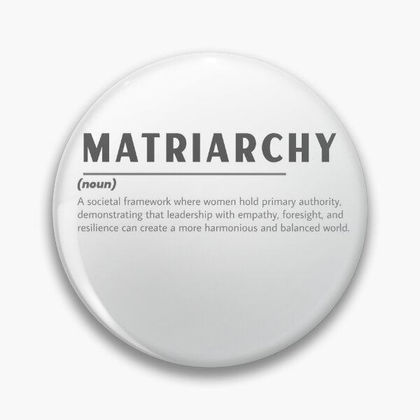 Item preview, MATRIARCHY Definition designed and sold by SqwatchThis.