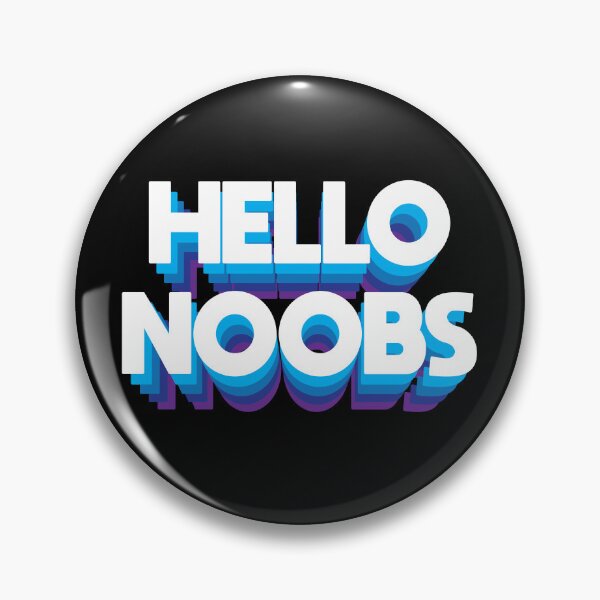 Item preview, HELLO NOOBS designed and sold by Captain Whammy.