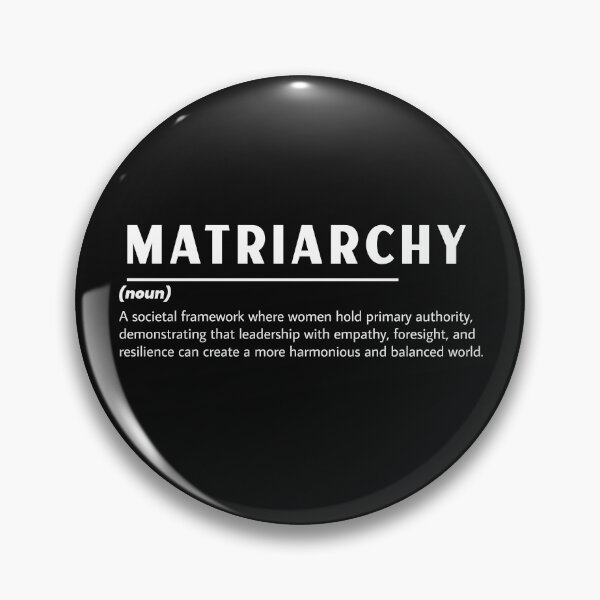 Item preview, MATRIARCHY Definition designed and sold by SqwatchThis.