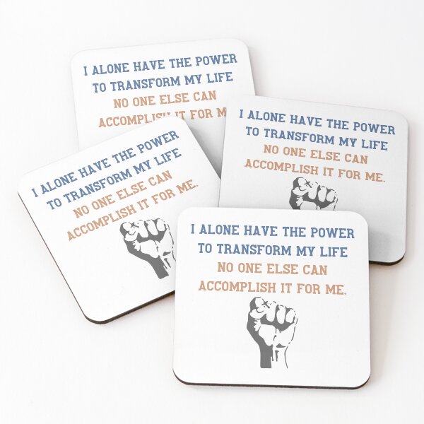 Item preview, Copy of I alone have the power to transform my life; no one else can accomplish it for me. designed and sold by talking-pen.