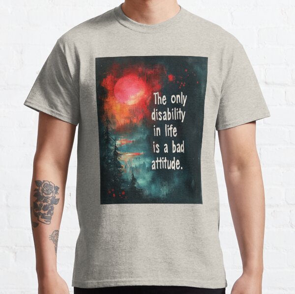 Item preview, The only disability in life is a bad attitude._Positive Affirmation_Motivational Quote designed and sold by NewAspect.