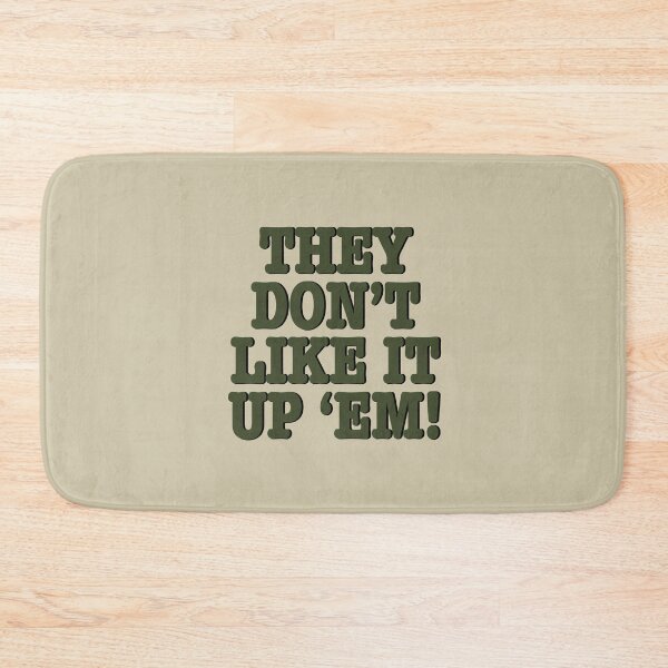 Item preview, They Don’t Like It Up ‘Em designed and sold by thebcarts.
