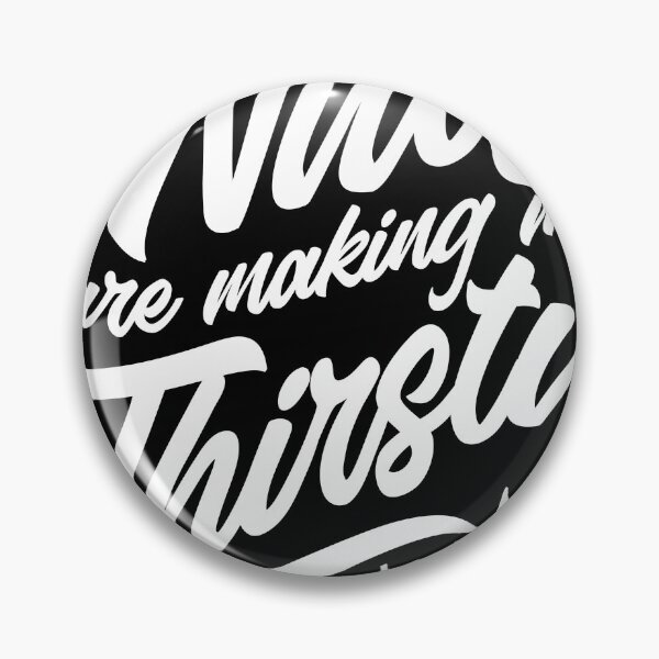 Item preview, These Nuts are making me thirsty designed and sold by dmgVdMxXNn55.
