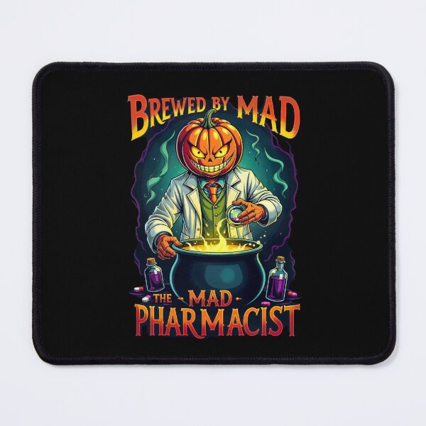 Item preview, Brewed by Mad, The Mad Pharmacist, Pharmacy Halloween designed and sold by PixelEyeArts.
