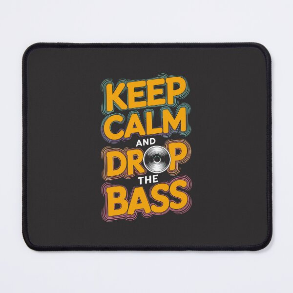 Item preview, Keep Calm and Drop the Bass" DJs best designed and sold by paulo silveira.