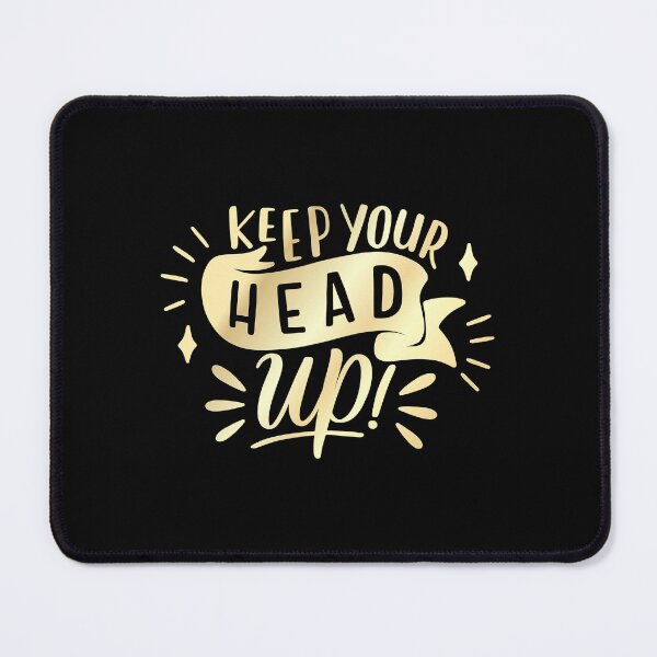 Item preview, Keep your head up! designed and sold by Kubala Designs.