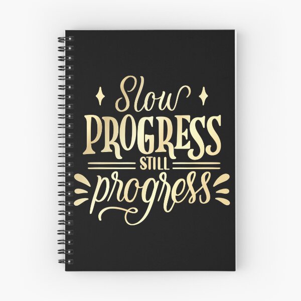 Item preview, Slow progress still progress designed and sold by Kubala Designs.