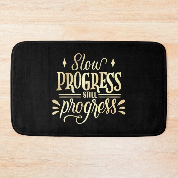Item preview, Slow progress still progress designed and sold by Kubala Designs.