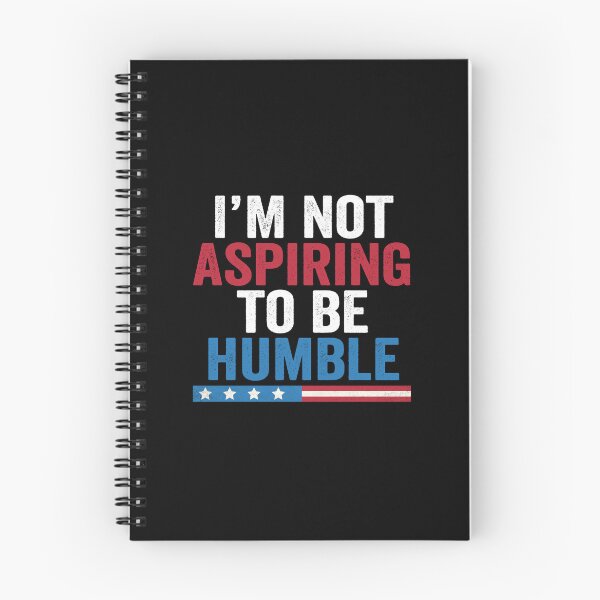 Item preview, Im Not Aspiring to Be Humble Kamala Harris 2024  designed and sold by abderrahmane03.