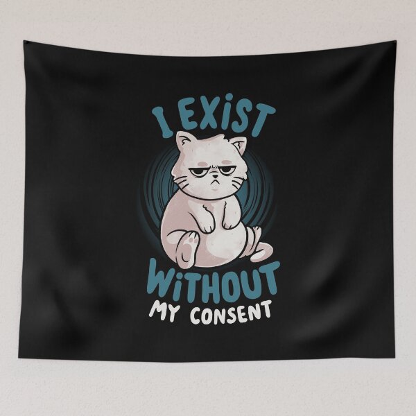 Item preview, I Exist Without My Consent - Cute Angry Chubby Cat Sarcasm Funny Gift designed and sold by EduEly.