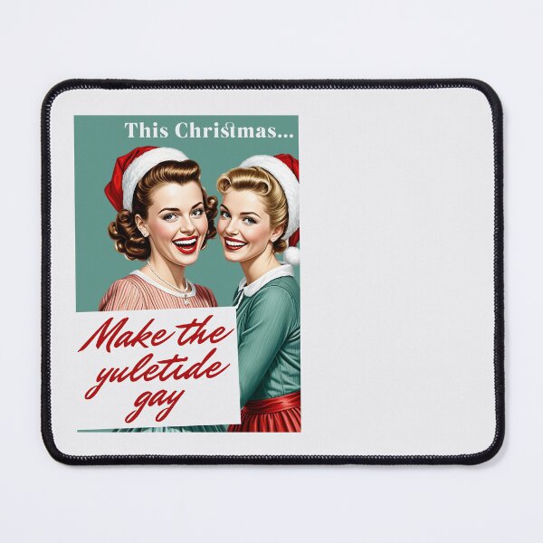 Item preview, Vintage Lesbian Christmas Make the Yuletide Gay designed and sold by humnoo.