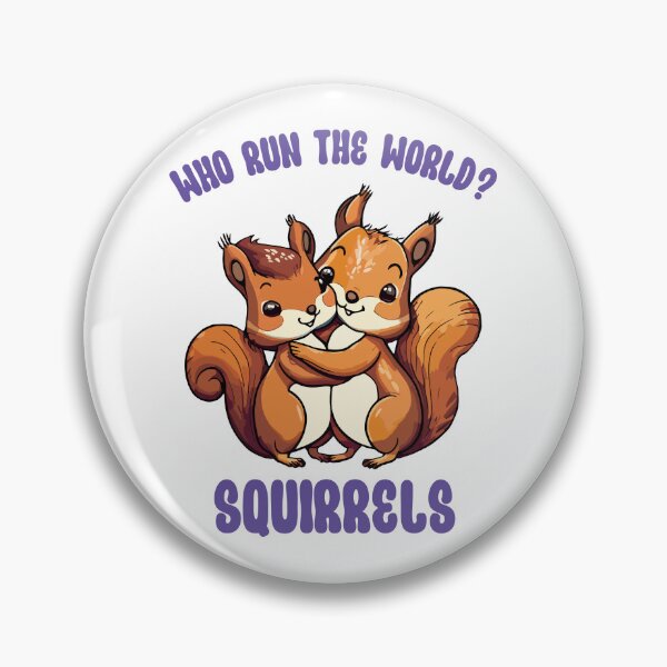 Item preview, Squirrels Run the World Beyonce Meme designed and sold by Magnolia Valley Art.