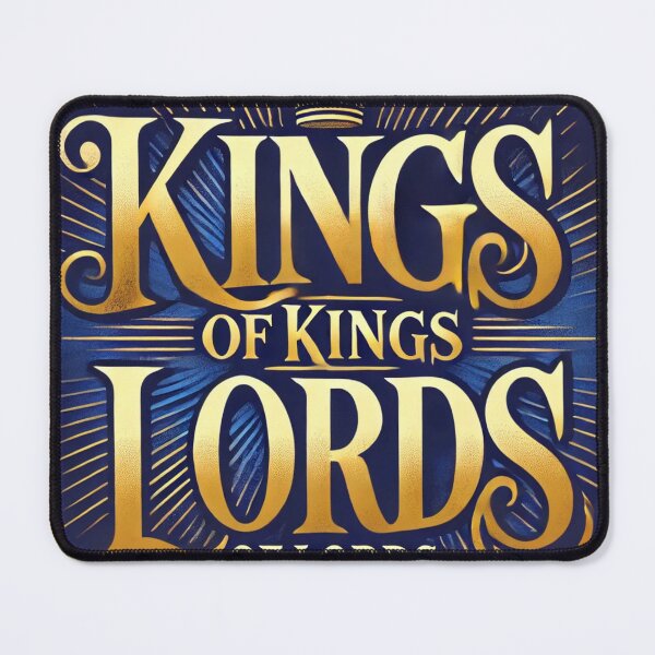 Item preview, KING OF KINGS LORD OF LORDS designed and sold by DSBBS.