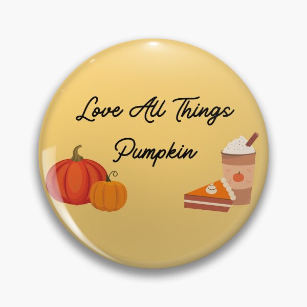 Item preview, Love All Things Pumpkin designed and sold by CounselorsRUs.