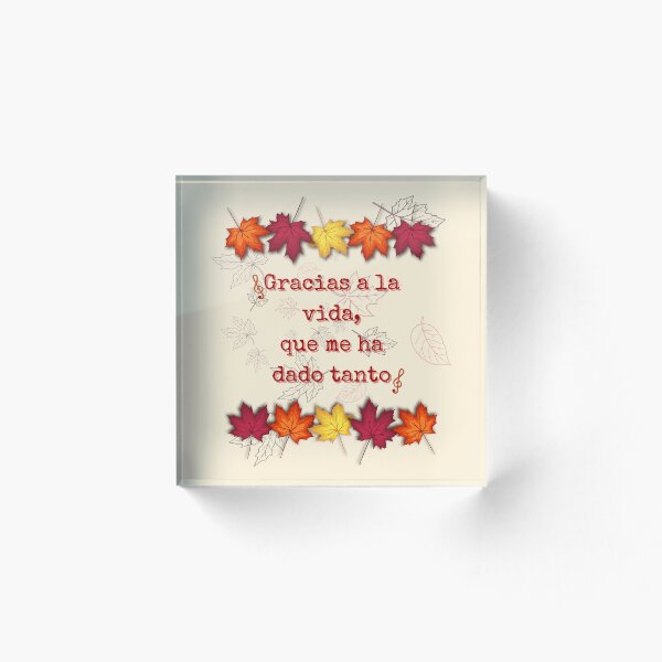 Item preview, “Thanks to life, which has given me so much.” Design inspired by Violeta Parra’s song, for Thanksgiving Day designed and sold by FreeSoulLab.