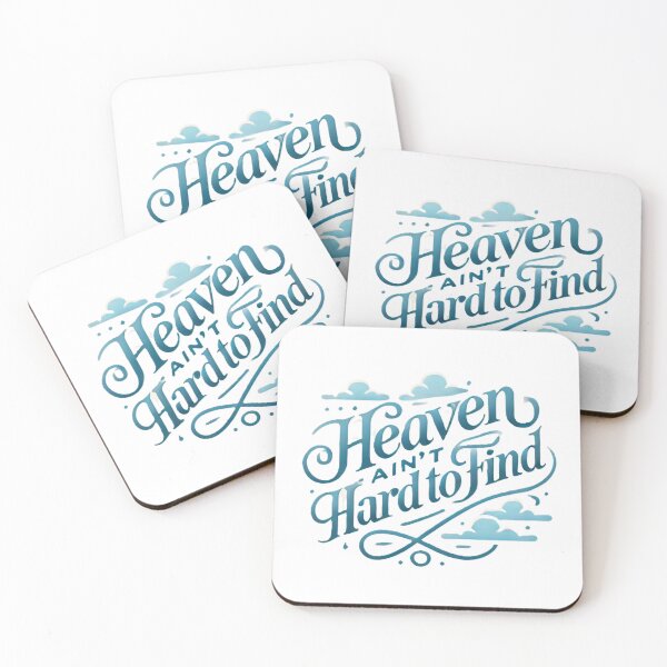 Item preview, Heaven ain't Hard to Find designed and sold by DSBBS.