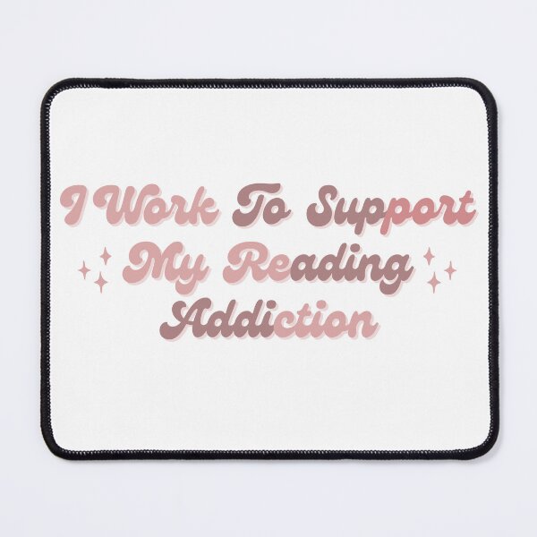 Item preview, i work to support my reading aesthetic readers saying designed and sold by AestHenni17.