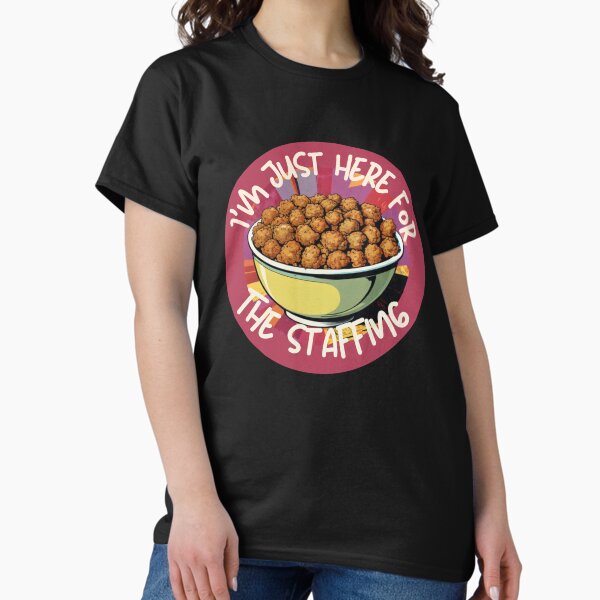 Item preview, I'm Just Here For the Stuffing Thanksgiving designed and sold by patbog.