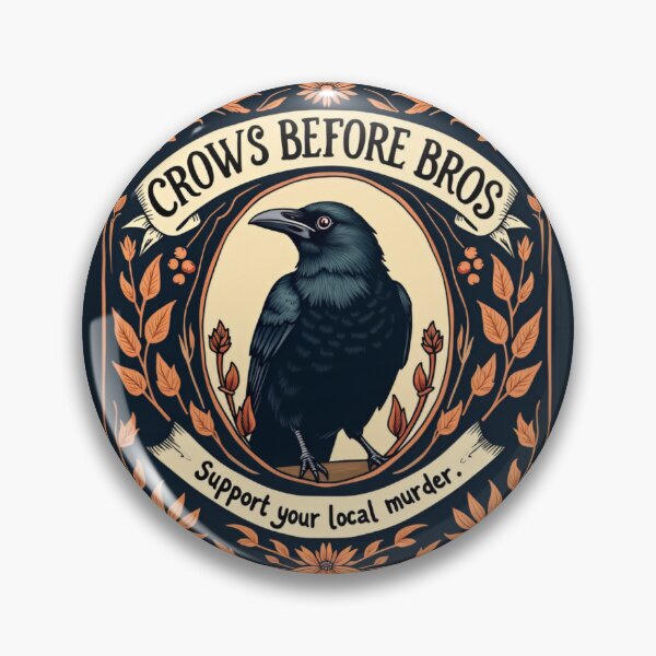 Item preview, Crows Before Bros Support Your Local Murder  designed and sold by ArtFromBeyond.