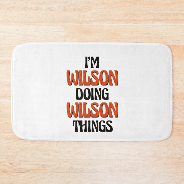 Item preview, I'm Wilson Doing Wilson Things designed and sold by Oussinc.