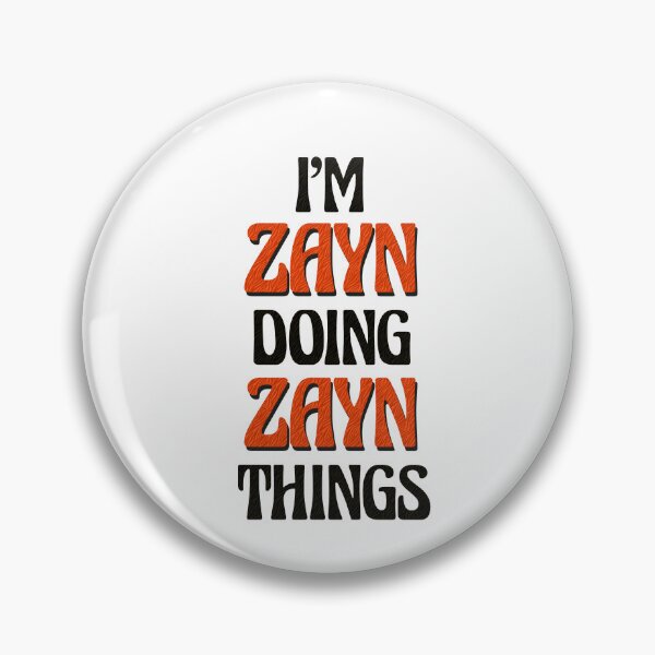 Item preview, I'm Zayn Doing Zayn Things designed and sold by Oussinc.