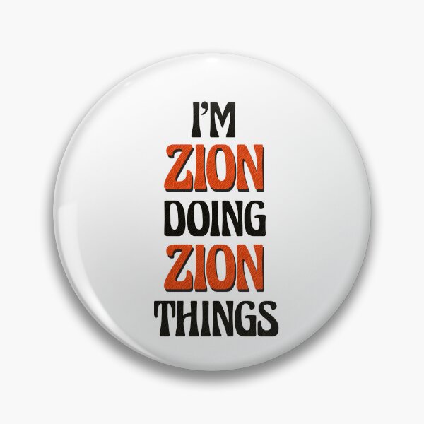 Item preview, I'm Zion Doing Zion Things designed and sold by Oussinc.
