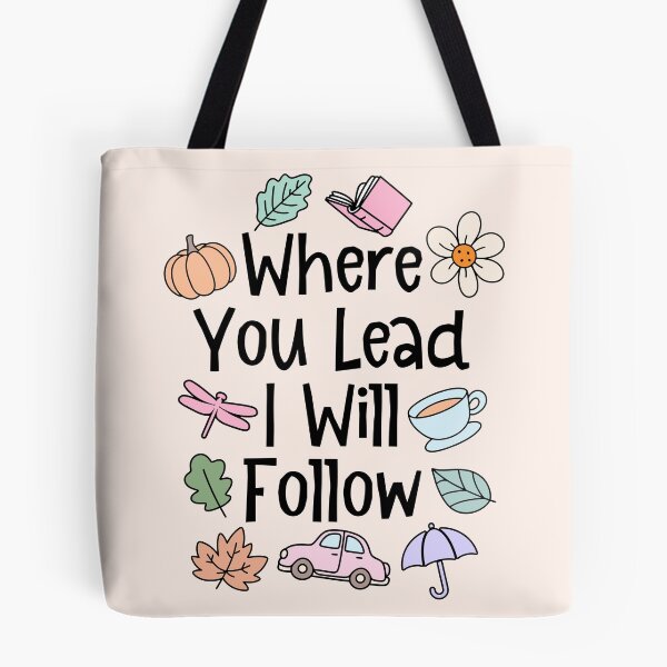 Item preview, Where You Lead I Will Follow designed and sold by ThisNightForever.