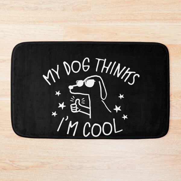 Item preview, Novelty Pet Parent Dog Lover  Crazy Dog My Dog Thinks Im Cool  designed and sold by BBBLClo.