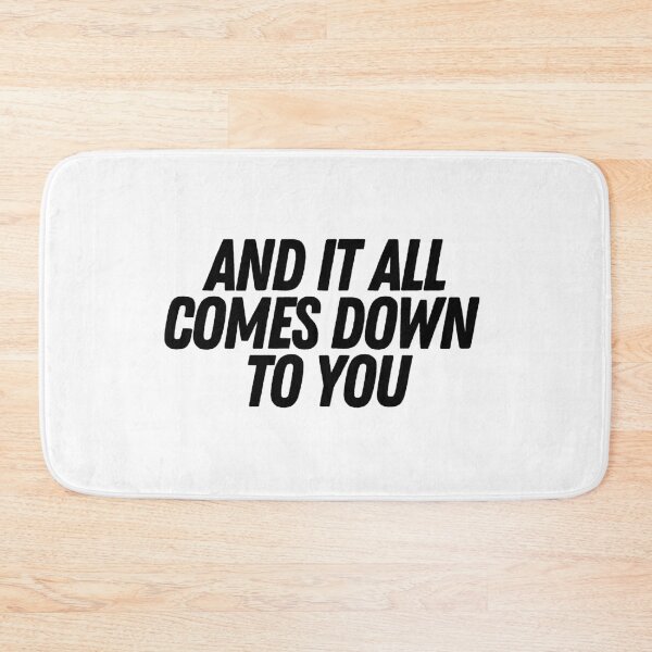 Item preview, And It All Comes Down To You  designed and sold by CharmStudio.