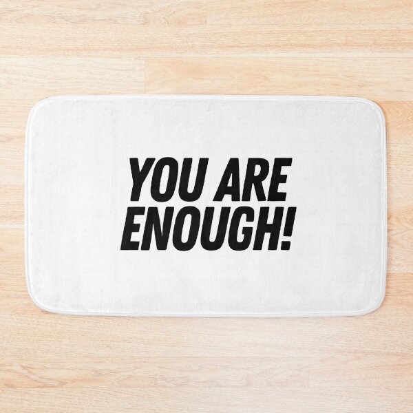 Item preview, You Are Enough  designed and sold by CharmStudio.