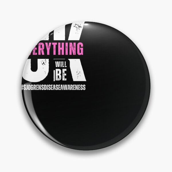 Item preview, Everything will be okay Sjogrens Disease Awareness designed and sold by PurrfectionMeow.