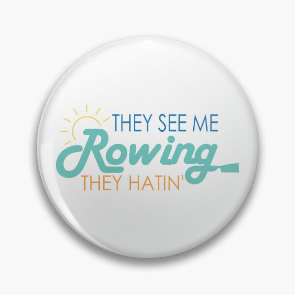 Item preview, They See Me Rowing They Hating designed and sold by crabislandcraft.
