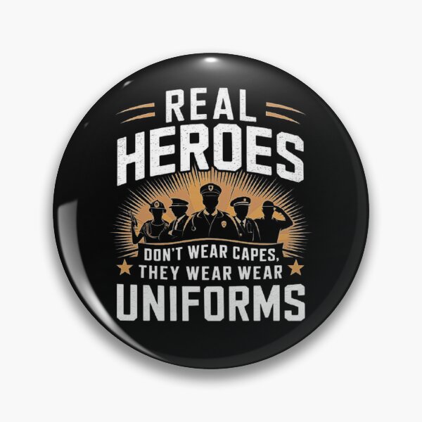 Item preview, Real Heroes Wear Uniforms - Celebrating Everyday Heroes designed and sold by love3617.