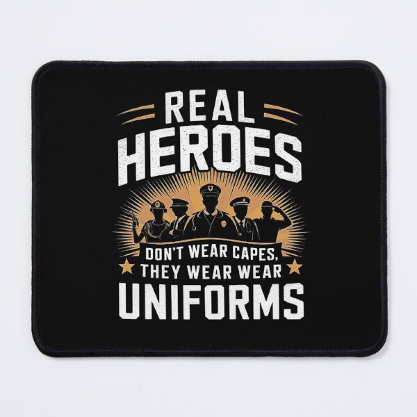 Item preview, Real Heroes Wear Uniforms - Celebrating Everyday Heroes designed and sold by love3617.