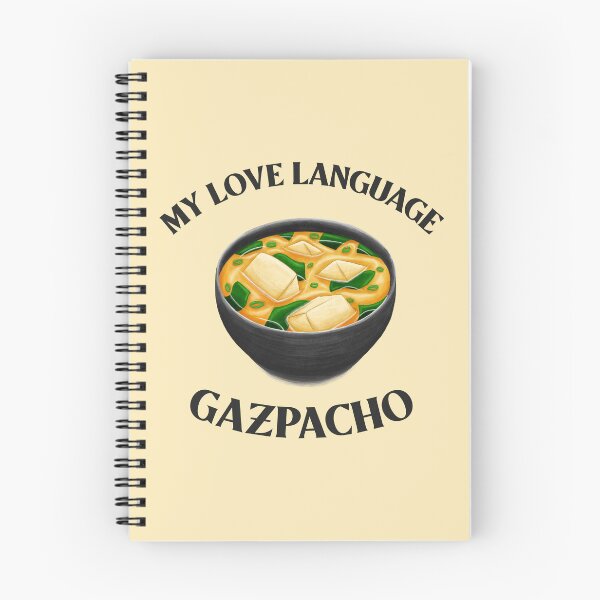 Item preview, Gazpacho My Love Language designed and sold by 87-Aesthetics.