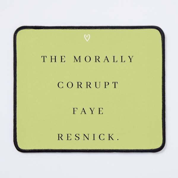 Item preview, The Morally Corrupt Faye Resnick Quote Print designed and sold by Femme Pastel Collective.