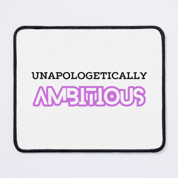 Item preview, Unapologetically Ambitious - Empowering Women, Girl Boss Design designed and sold by dutchlovedesign.