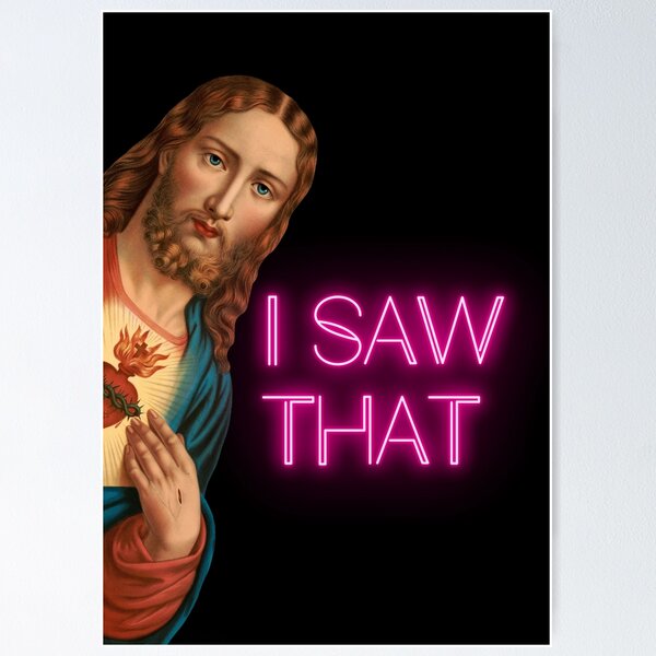 Item preview, I SAW THAT JESUS Neon Letters Fun Design Meme designed and sold by thisisalearcila.