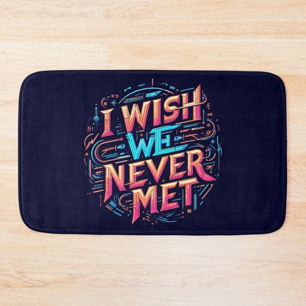 Item preview, I wish we never met, typography designed and sold by maxmaj.